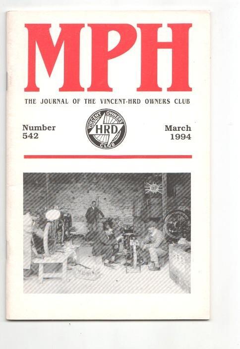 Revista / magazine MPH num 542, march 1994: Vincent HRD Owners Club - cover picture Albert Clarke, Harry Harris, John Bull checking H.R.D.'s junior machine