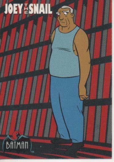 Cromo E003099: Trading Card. Batman, 40 of 100 Joey the Snail