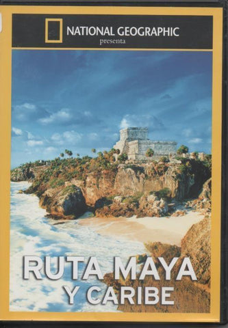 DVD E00339: DVD National Geographic Ruta Maya y Caribe