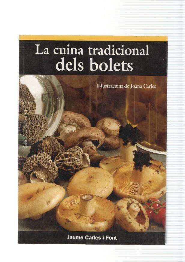 La cuina tradicional dels bolets