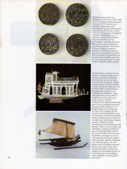 LAMINA V19641: Museu Maritim de Barcelona. Monedes encunyades per Edward Vernon i Vaixell de flors