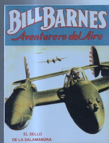 FACSIMIL: Bill Barnes aventurero del aire: El sello de la salamandra