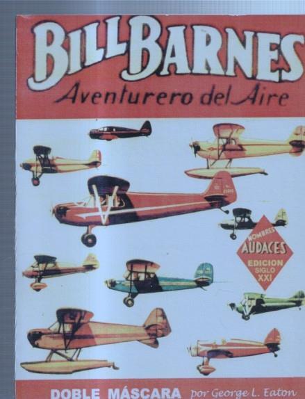 FACSIMIL: Bill Barnes aventurero del aire: Doble mascara