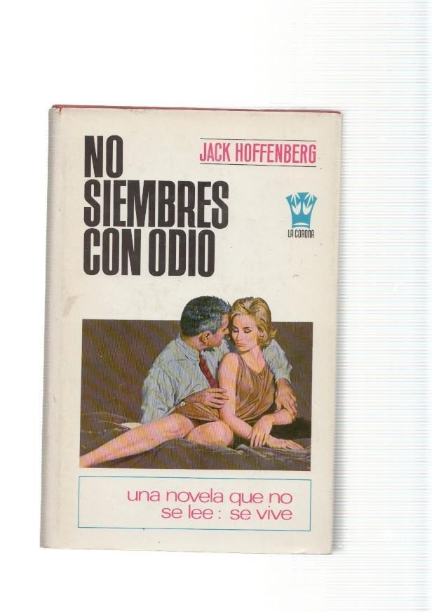 No siembres con odio
