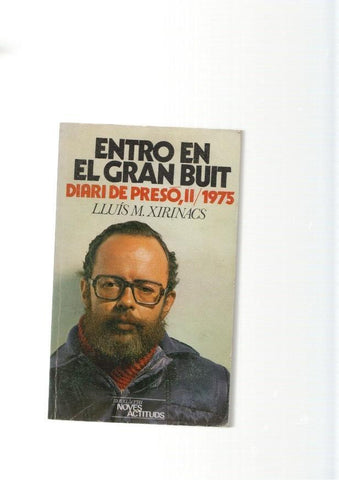 Entro en el gran buit. Diari de preso, II / 1975