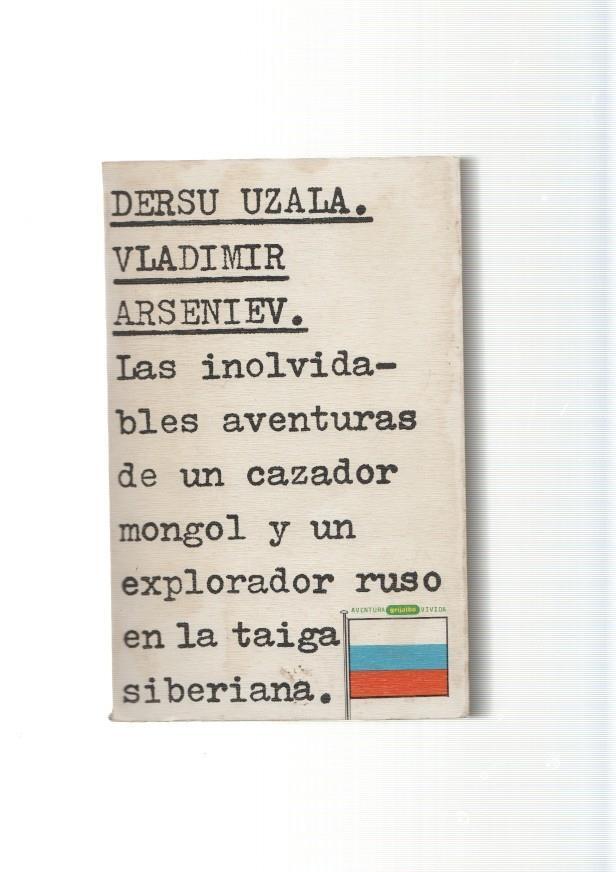 Dersu Uzala. La taiga del Ussuri