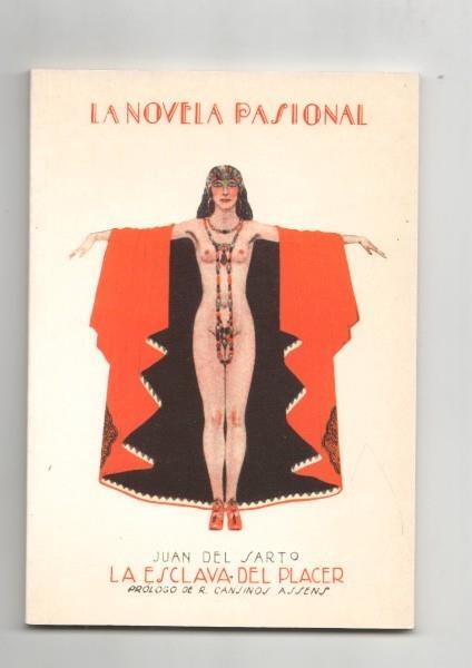 La Novela Pasional num 12: La esclava del placer. Prólogo de R. Cansinos-Assens