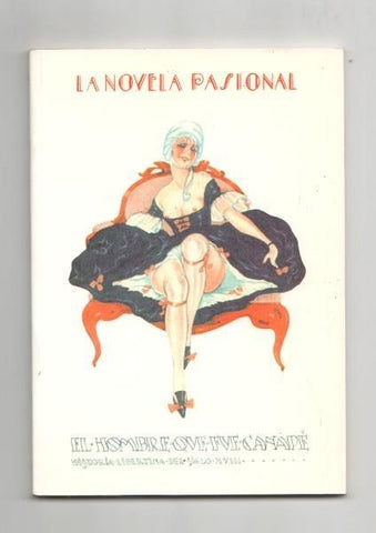 La Novela Pasional num 16: El hombre que fue canapé. Historia libertina del siglo XVIII