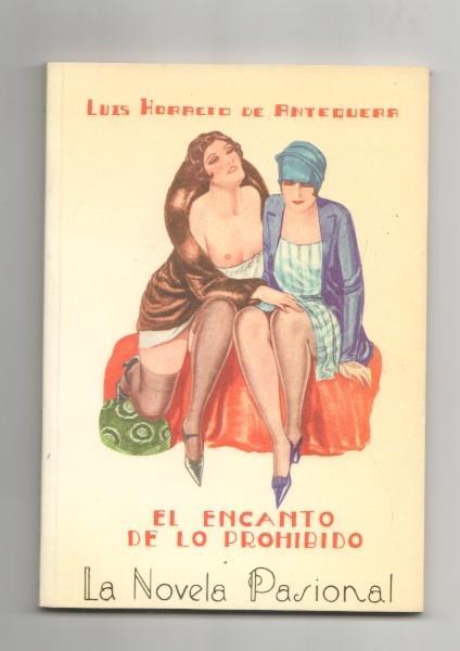 La Novela Pasional num 17: El encanto de lo prohibido