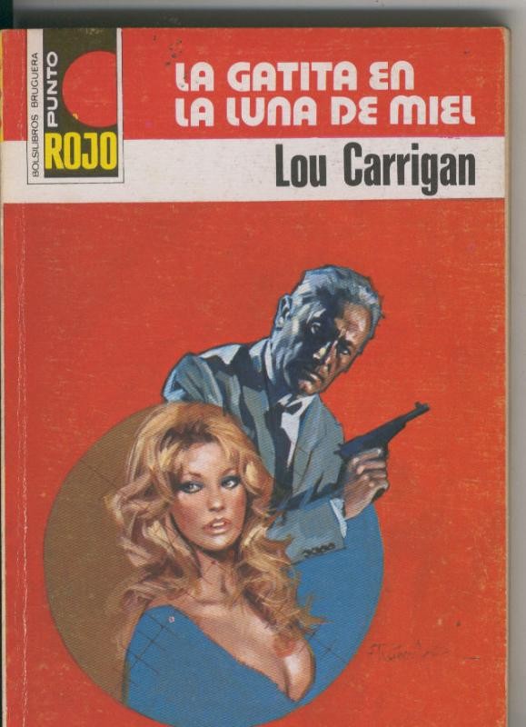 Coleccion Punto Rojo numero 0827: La gatita en la luna de miel