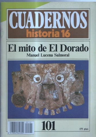 Revista Cuadernos Historia 16 numero 101: El mito de El Dorado