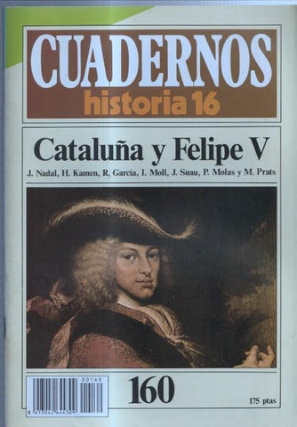 Revista Cuadernos Historia 16 numero 160: Cataluña y Felipe V