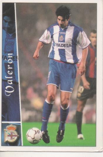 Cromo E003751: Trading Card. Las Fichas de la Liga 2003. nº 46 Valerón, R.C. Deportivo La Coruña