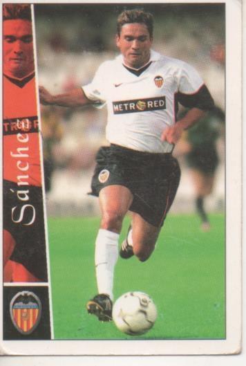 Cromo E003740: Trading Card. Las Fichas de la Liga 2003. nº 21 Sánches, Valencia C.F.