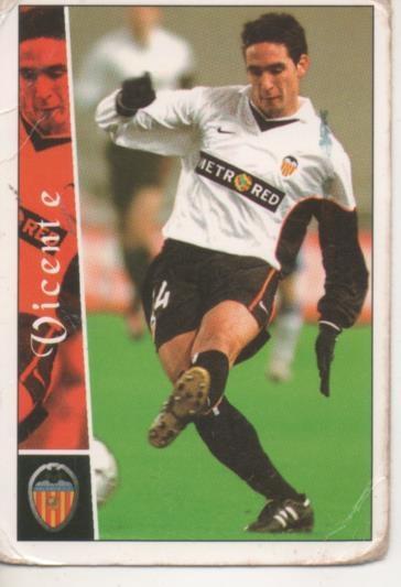 Cromo E003739: Trading Card. Las Fichas de la Liga 2003. nº 20 Vicente, Valencia C.F. 