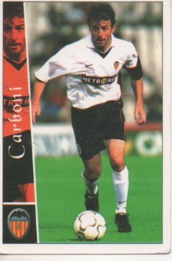 Cromo E003735: Trading Card. Las Fichas de la Liga 2003. nº 10 Carboni, Valencia C.F.