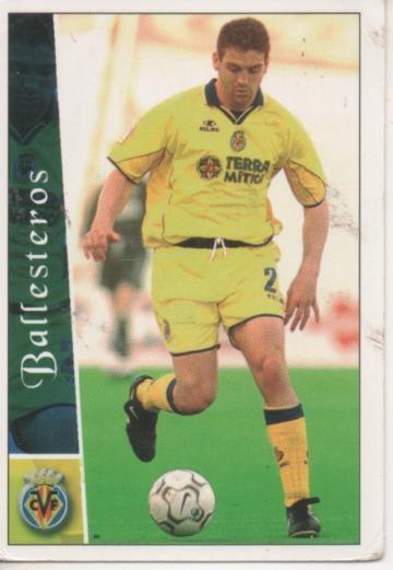 Cromo E003855: Trading Card. Las Fichas de la Liga 2003. nº 386 Ballesteros, Real Villarreal