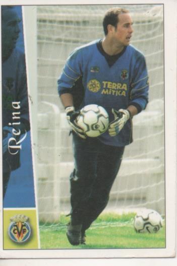 Cromo E003852: Trading Card. Las Fichas de la Liga 2003. nº 383 Reina, Real Villarreal