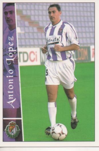 Cromo E003840: Trading Card. Las Fichas de la Liga 2003. nº 309 Antonio López, Real Valladolid