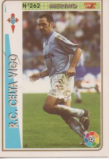 Cromo E003552: Trading Card. Las Fichas de la liga 94-95. nº 262 Merino, R.C. Celta de Vigo