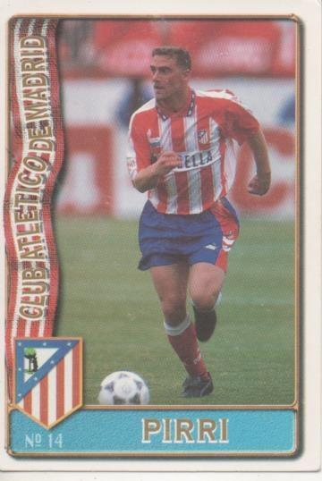 Cromo E003587: Trading Card. Las Fichas de la Liga 96-97. nº 14 Pirri, Club Atl de Madrid