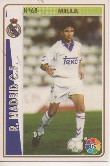 Cromo E003503: Trading Card. Las Fichas de la Liga 94-95. nº 68 Milla, R.Madrid C.F.