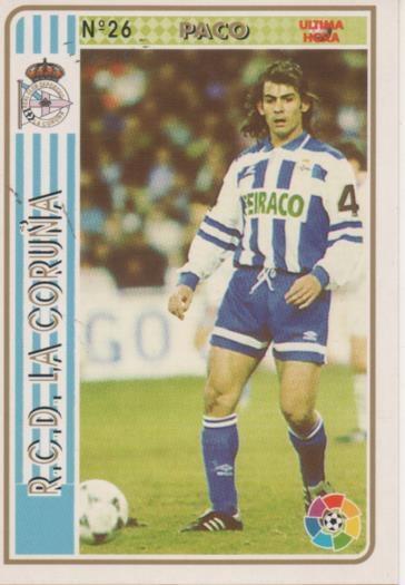 Cromo E003495: Trading Card. Las Fichas de la Liga 94-95. nº 26 Paco, R.C.D. la Coruña