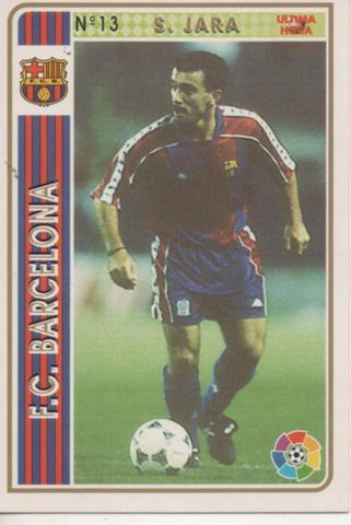 Cromo E003494: Trading Card. Las Fichas de la Liga 94-95. nº 13 S, Jara, F.C.Barcelona