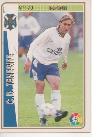 Cromo E003533: Trading Card. Las Fichas de la Liga 94-95. nº 170 Paqui, C.D. Tenerife