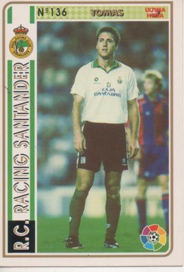 Cromo E003525: Trading Card. Las Fichas de la Liga 94-95. nº 136 Tomas, R.C.Racing Santander