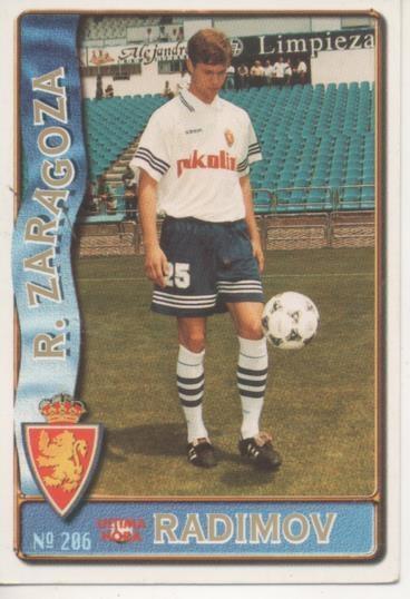 Cromo E003611: Trading Card. Las Fichas de la Liga 96-97. nº 206 "Ultima Hora" Radomov, R. Zaragoza