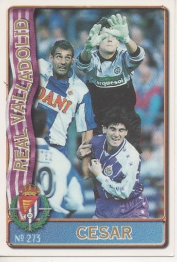 Cromo E003627: Trading Card. Las Fichas de la Liga 96-97. nº 273 Cesar, R. Valladolid