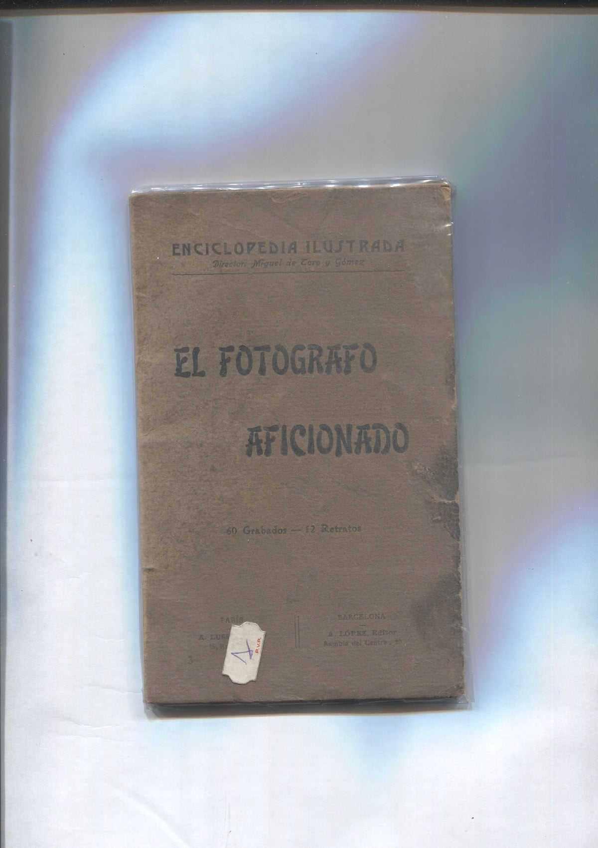 Enciclopedia ilustrada: El fotografo aficionado