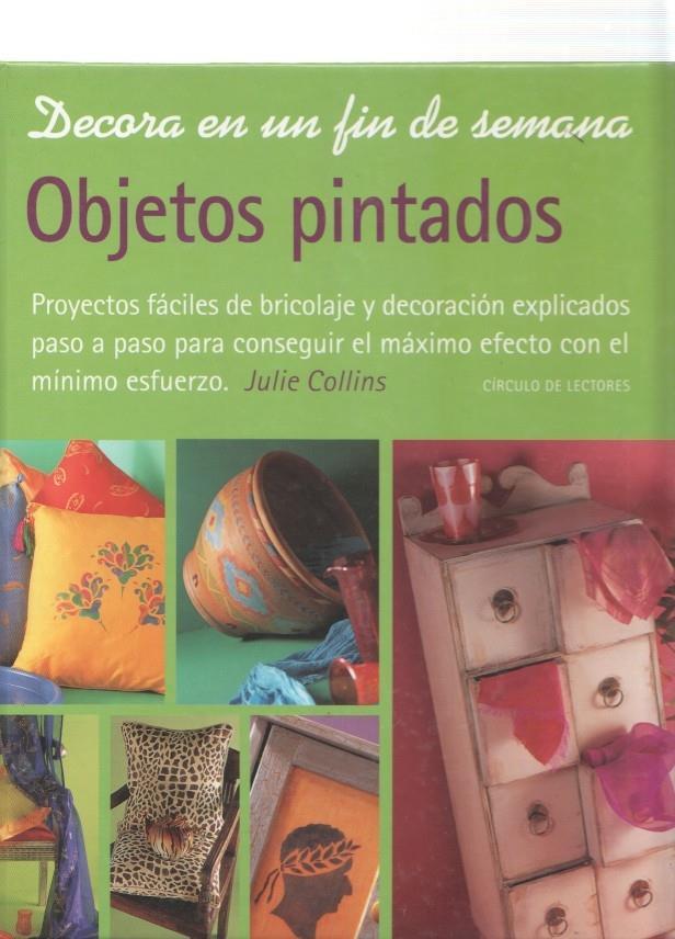 Decora en un fin de seman: OBJETOS PINTADOS