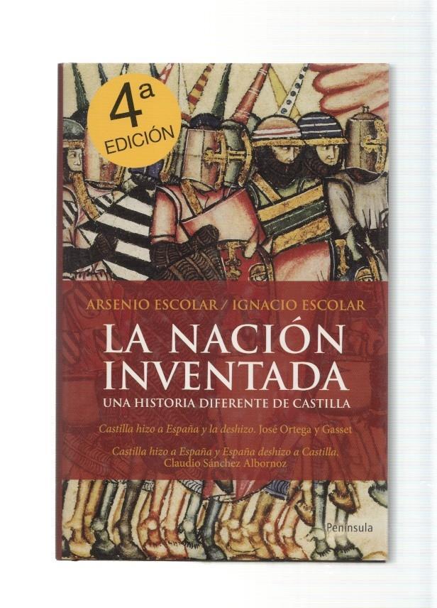 La Nacion Inventada. Una historia diferente de Castilla