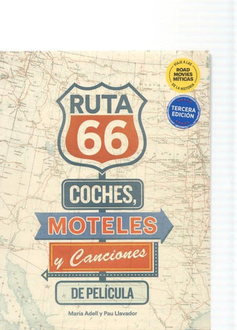 Ruta 66. Coches, moteles y canciones de pelicula