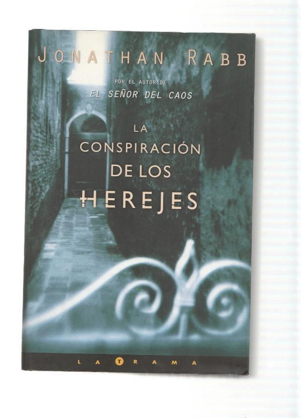 La conspiracion de los herejes