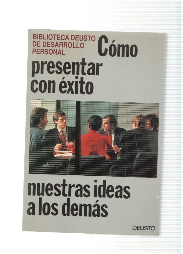 Como presentar con exito nuetras ideas a los demas