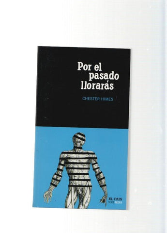 Por el pasado lloraras
