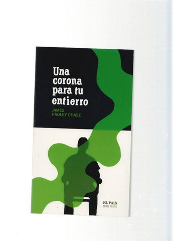 Una corona para tu entierro
