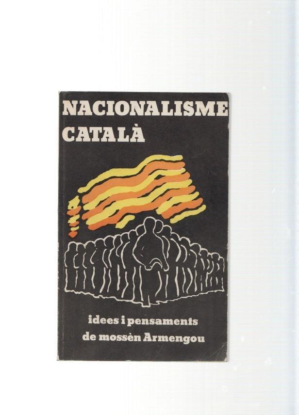 Nacionalisme catala. idees i pensaments de Mn. Josep Armengou