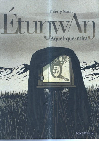 Etunwang aquel que mira