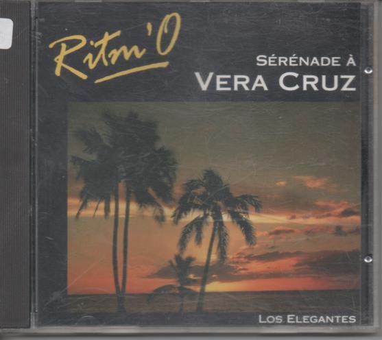 CD E00507: Cd Música Ritm'o Sérénade á Vera Cruz