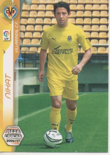 Cromo E004197: Trading Card. Mega Cracks 06-07. nº 339 Nihat. Delantero. Vilarreal C.F.