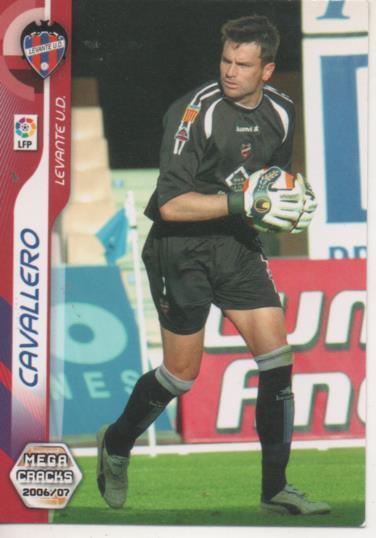 Cromo E004186: Trading Card. Mega Cracks 06-07. nº 164 Cavallero. Portero. Levante U.D.