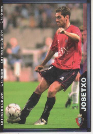 Cromo E004294: Trading Card. Las Fichas de la Liga 2004. nº 277 Josetxo. Defensa. A.C. Osasuna