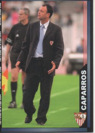 Cromo E004288: Trading Card. Las Fichas de la Liga 2004. nº 246 Caparrós. Entrenador. Sevilla F.C.