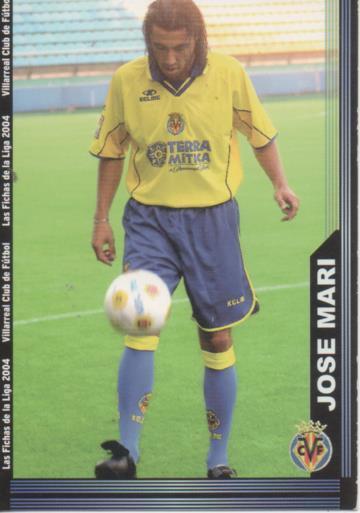 Cromo E004310: Trading Card. Las Fichas de la Liga 2004. nº 401 José Mari. Delantero. Villarreal C.F.