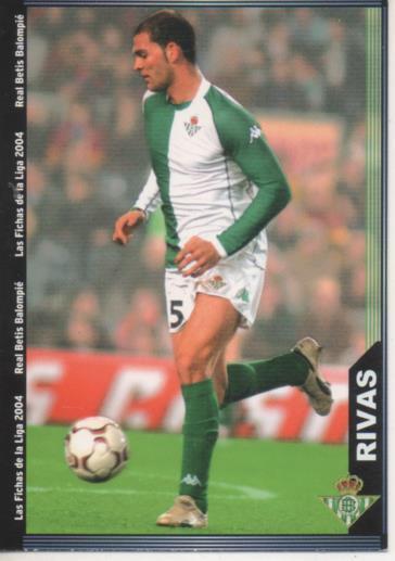 Cromo E004282: Trading Card. Las Fichas de la Liga 2004. nº 196 Rivas. Defensa. R. Betis Balonpié