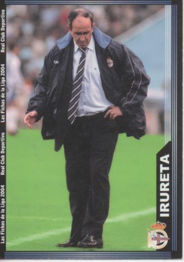 Cromo E004247: Trading Card. Las Fichas de la Liga 2004. nº 57. Irureta. Entrenador. R.C. Deportivo